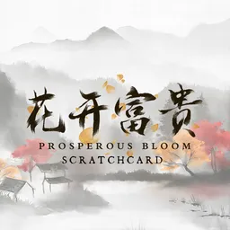 Prosperous Bloom Scratchcard